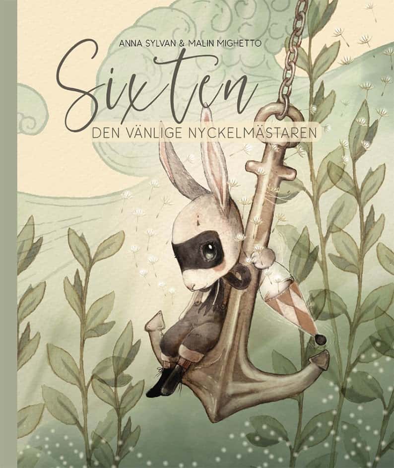 Sylvan, Anna | Sixten, den vänlige nyckelmästaren