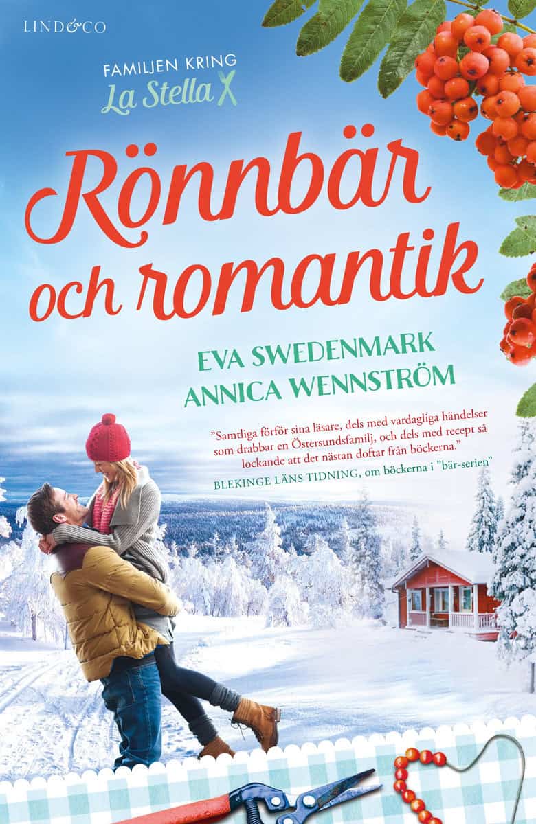 Swedenmark, Eva | Wennström, Annica | Rönnbär och romantik