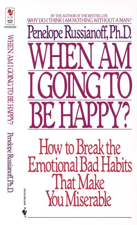 Russianoff, Penelope | When Am I Going to Be Happy?