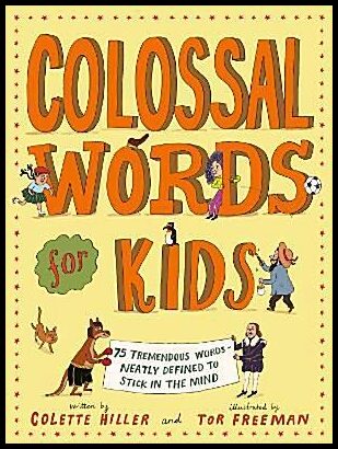 Colette Hiller | Colossal Words for Kids