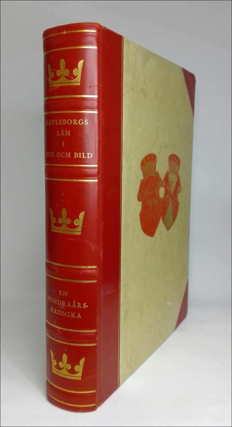 Westerberg, J. O. (red.) | Lignell, Harald (sammanst.) | Gävleborgs län i ord och bild : En hundraårskrönika