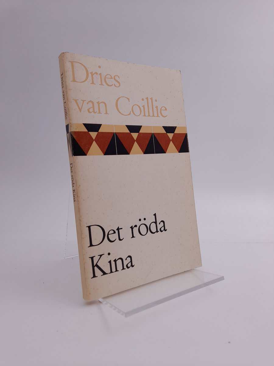 Coillie, Dries van | Det röda kina : partiet och dess ledare