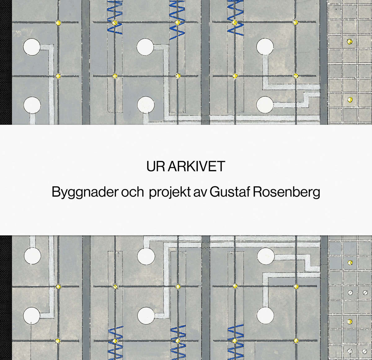 Arkitekter, Varg | Ur arkivet : Gustaf Rosenberg