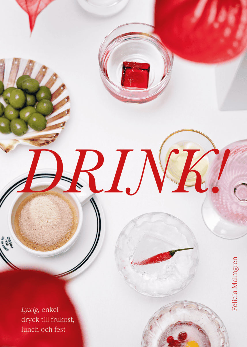 Malmgren Kjellgren, Felicia | Drink!