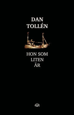 Tollén, Dan | Hon som liten är