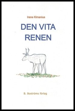 Kimanius, Irene | Den vita renen