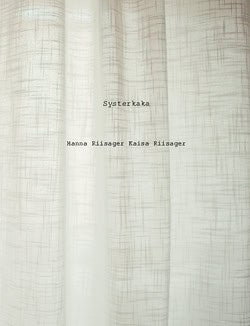 Riisager, Hanna | Riisager, Kaisa | Systerkaka