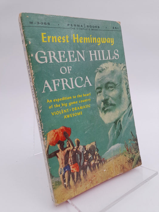 Hemingway, Ernest | Green hills of Africa : An expedition to the heart of the big game country