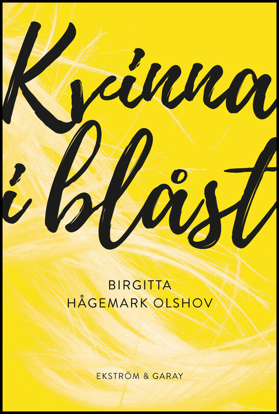 Hågemark Olshov, Birgitta | Kvinna i blåst