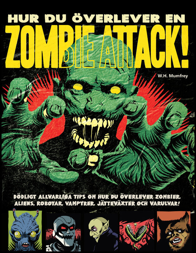 Mumfrey, W.H. | Hur du överlever en zombieattack
