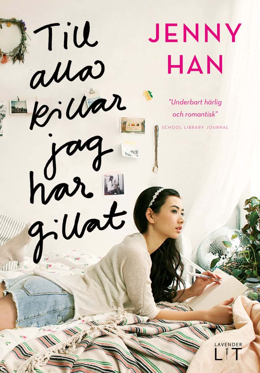 Han, Jenny | Till alla killar jag har gillat
