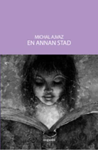 Ajvaz, Michal | En annan stad