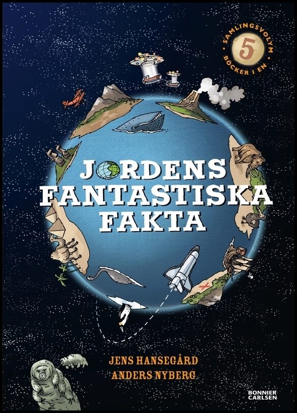 Hansegård, Jens | Jordens fantastiska fakta (samlingsvolym, 5 böcker i en)