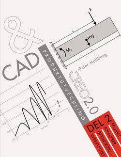 Hallberg, Peter | CAD och produktutveckling Creo 2.0, Del 2