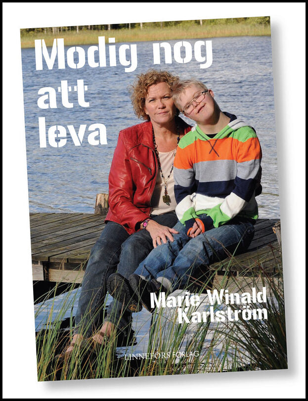Winald Karlström, Marie | Modig nog att leva