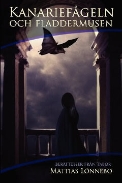 Lönnebo, Mattias | Kanariefågeln och fladdermusen