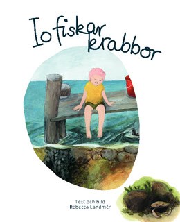 Landmér, Rebecca | Io fiskar krabbor