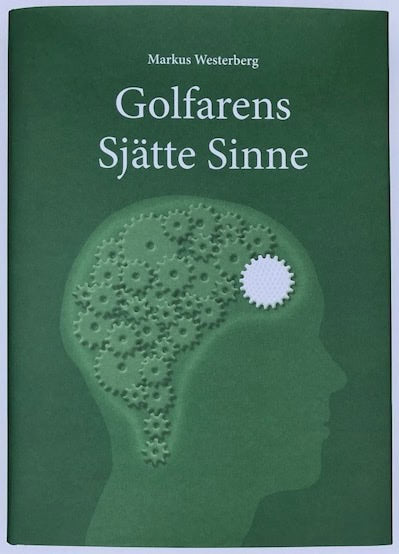Westerberg, Markus | Golfarens sjätte sinne