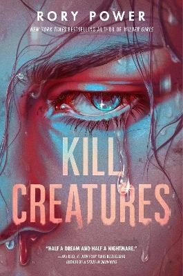 Power, Rory | Kill Creatures