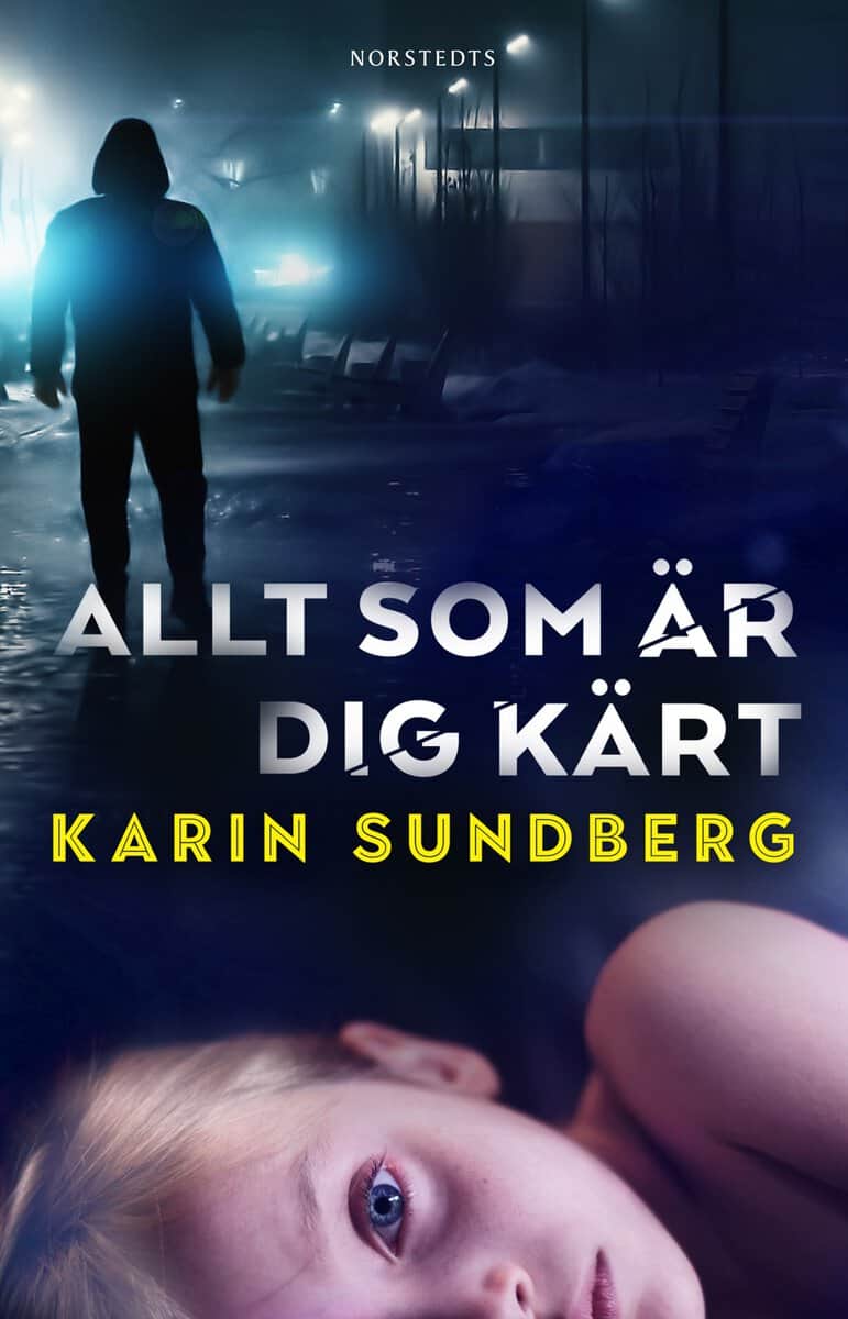 Sundberg, Karin | Allt som är dig kärt