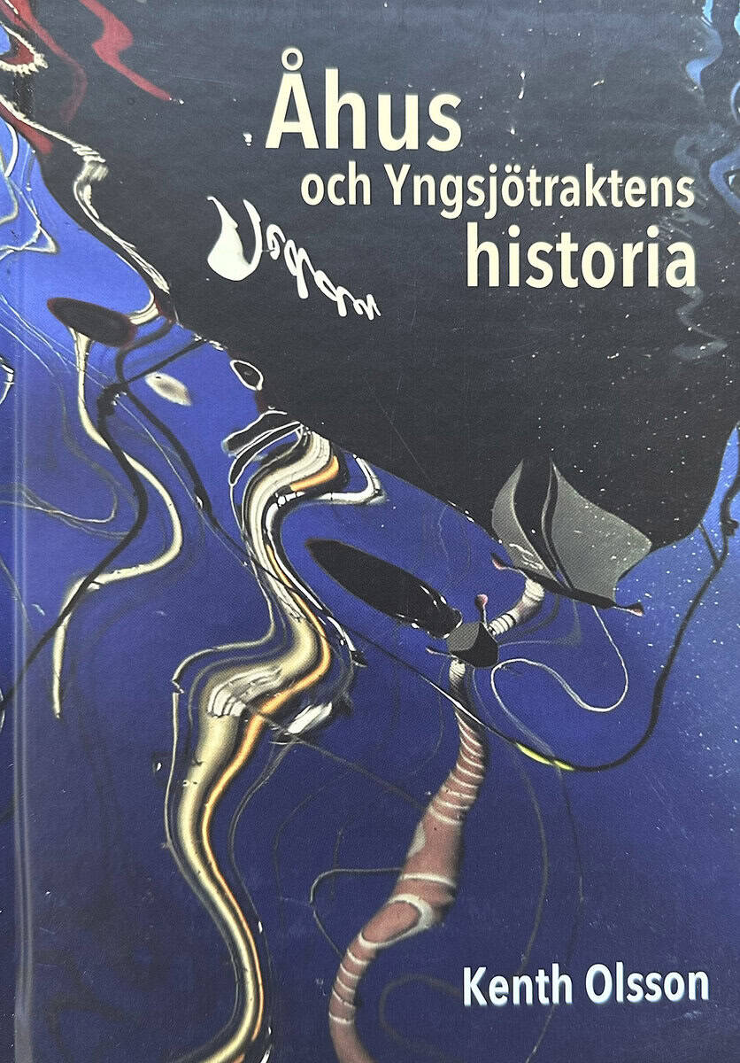 Olsson, Kenth | Åhus och Yngsjötraktens historia