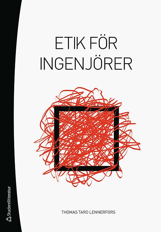 Lennerfors, Thomas Taro | Etik för ingenjörer