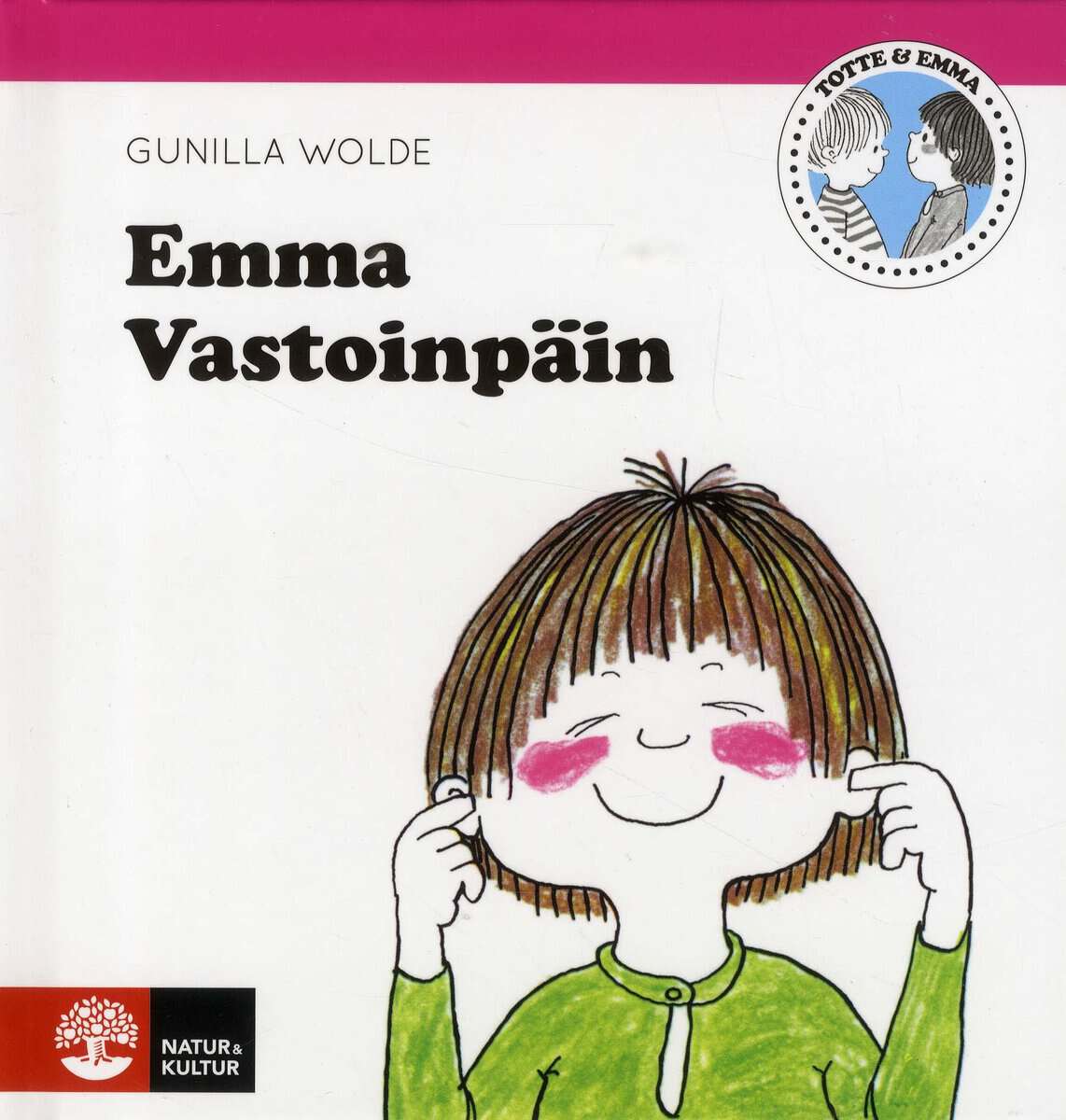 Wolde, Gunilla | Emma Vastoinpäin : Value, object or array expected.* Line 1, Column 2 Extra non-whitespace after JSON ...