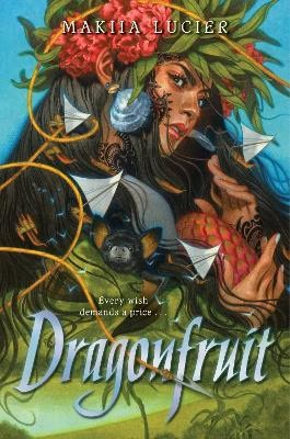 Lucier, Makiia | Dragonfruit