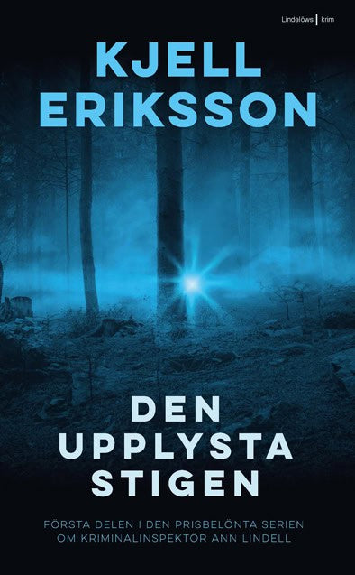 Eriksson, Kjell | Den upplysta stigen