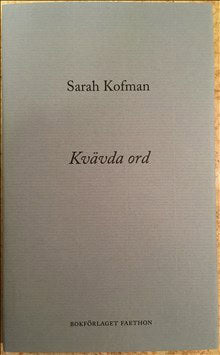 Kofman, Sarah | Kvävda ord