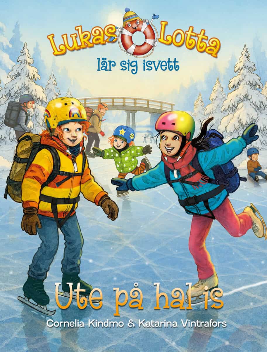 Kindmo, Cornelia | Lukas och Lotta lär sig isvett. Ute på hal is