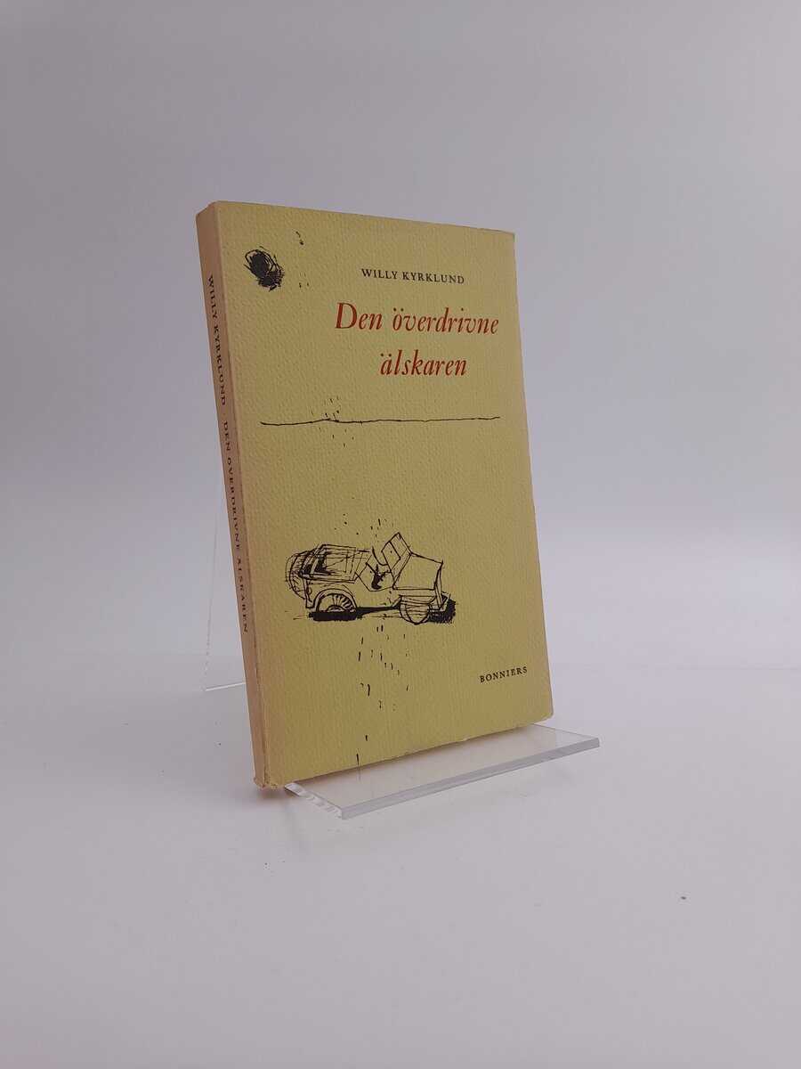 Kyrklund, Willy | Den överdrivne älskaren