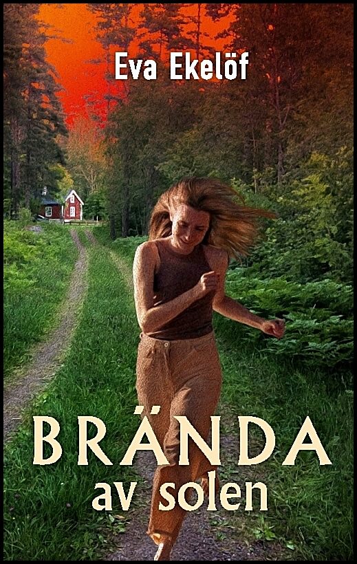 Ekelöf, Eva | Brända av solen