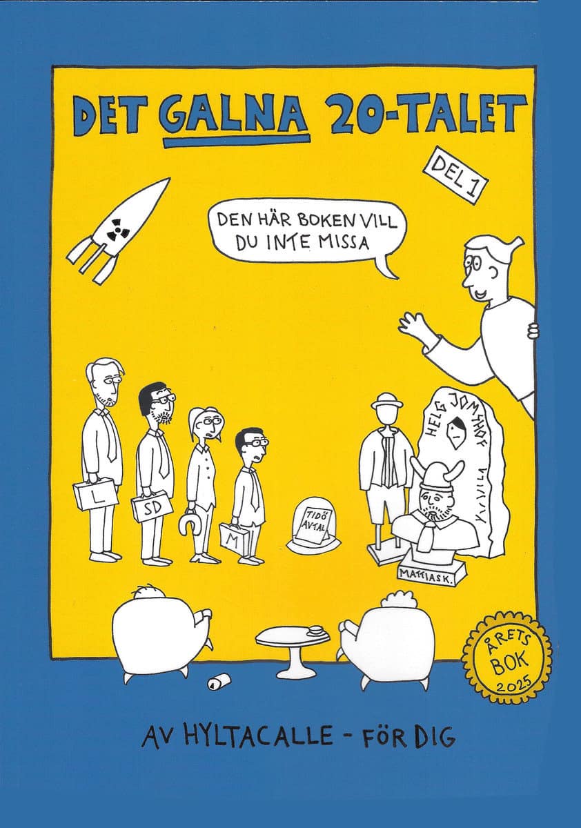 hyltacalle | Det galna 20-talet