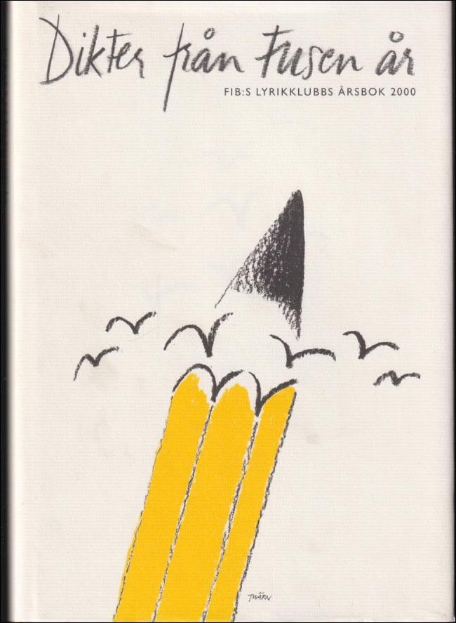 Håkansson, Björn (red.) | Dikter från tusen år : Lyrikrådet väljer