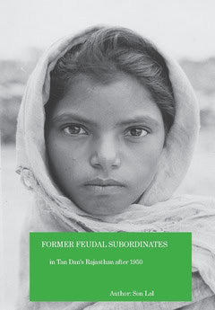 Lal, Son | Former feudal subordinates in Tan Dan's Rajasthan after 1950