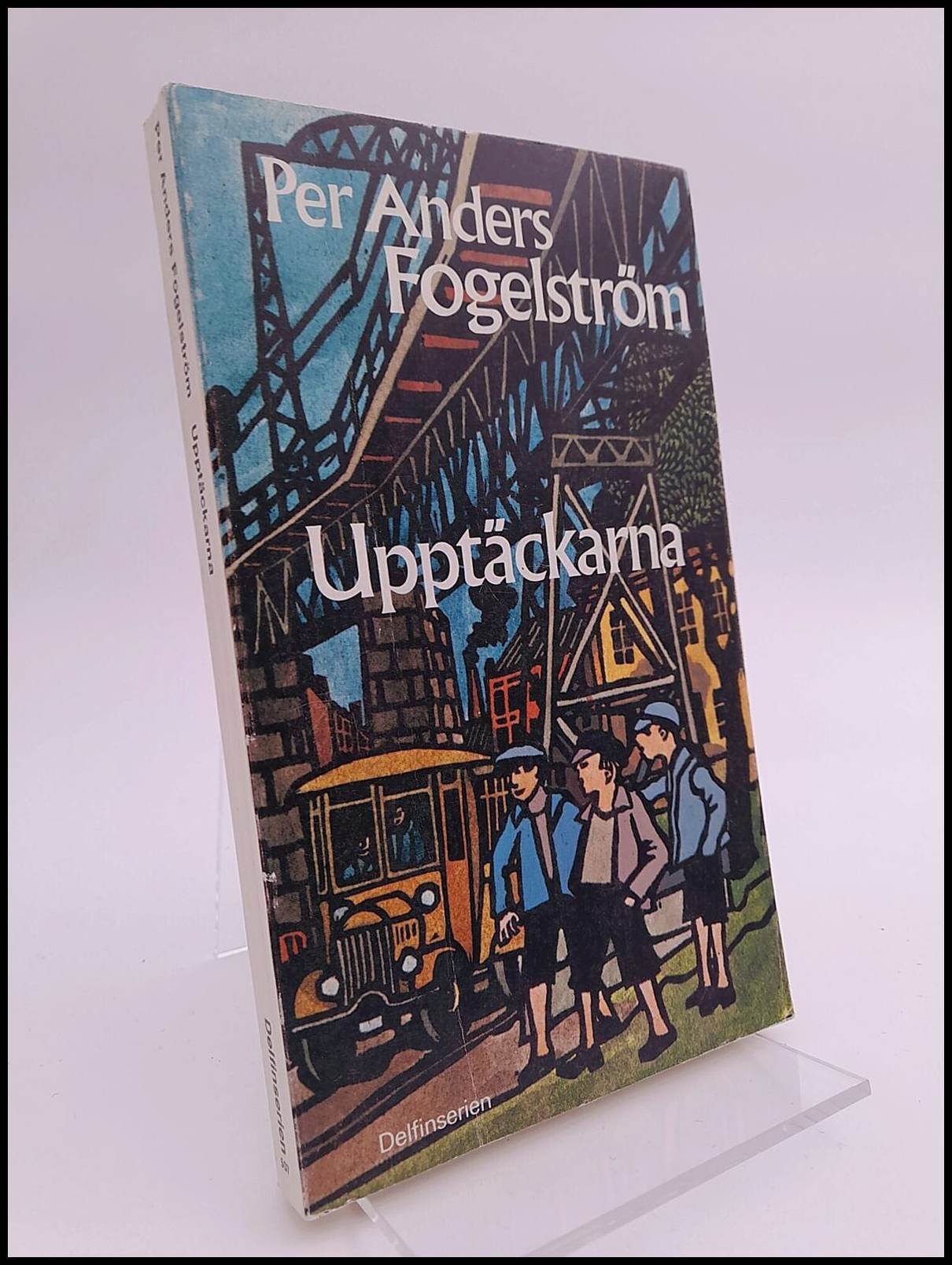 Fogelström, Per Anders | Upptäckarna