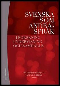 Hyltenstam, Kenneth | Svenska som andraspråk