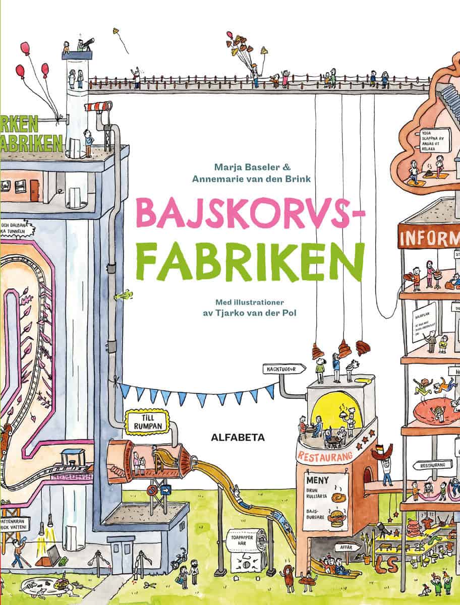 Baseler, Marja | van den Brink, Annemarie | Bajskorvsfabriken