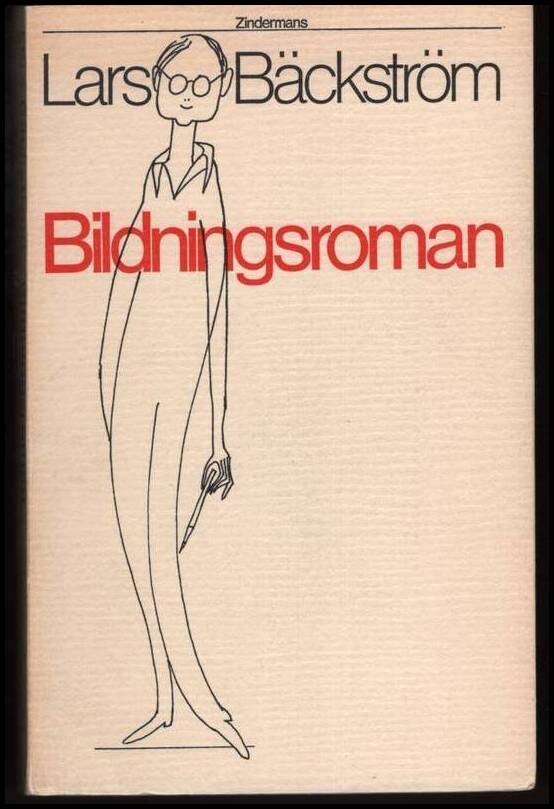 Bäckström, Lars | Bildningsroman (1943-52 och 1971-72)