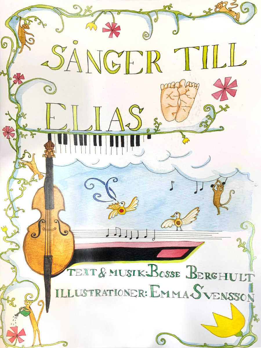 Berghult, Bosse | Sånger till Elias