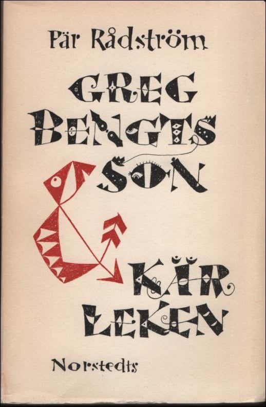 Rådström, Pär | Greg Bengtsson & kärleken