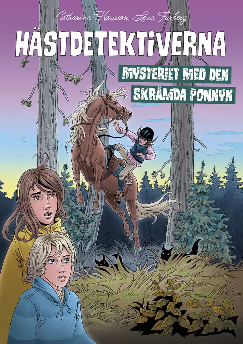 Hansson, Catharina | Mysteriet med den skrämda ponnyn