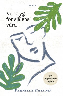 Eklund, Pernilla | Verktyg för själens vård