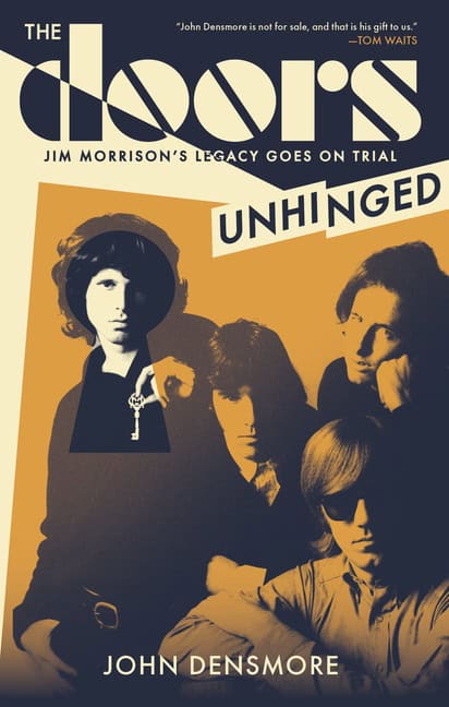 John Densmore | The Doors : Unhinged : Jim Morrisons Legacy Goes On Trial