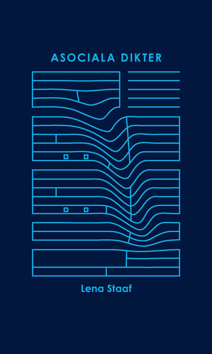 Staaf, Lena | Asociala dikter