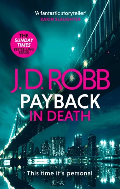 Robb, J. D. | Payback in Death : An Eve Dallas thriller (In Death 57)