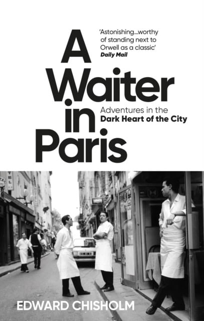 Chisholm, Edward | A Waiter in Paris