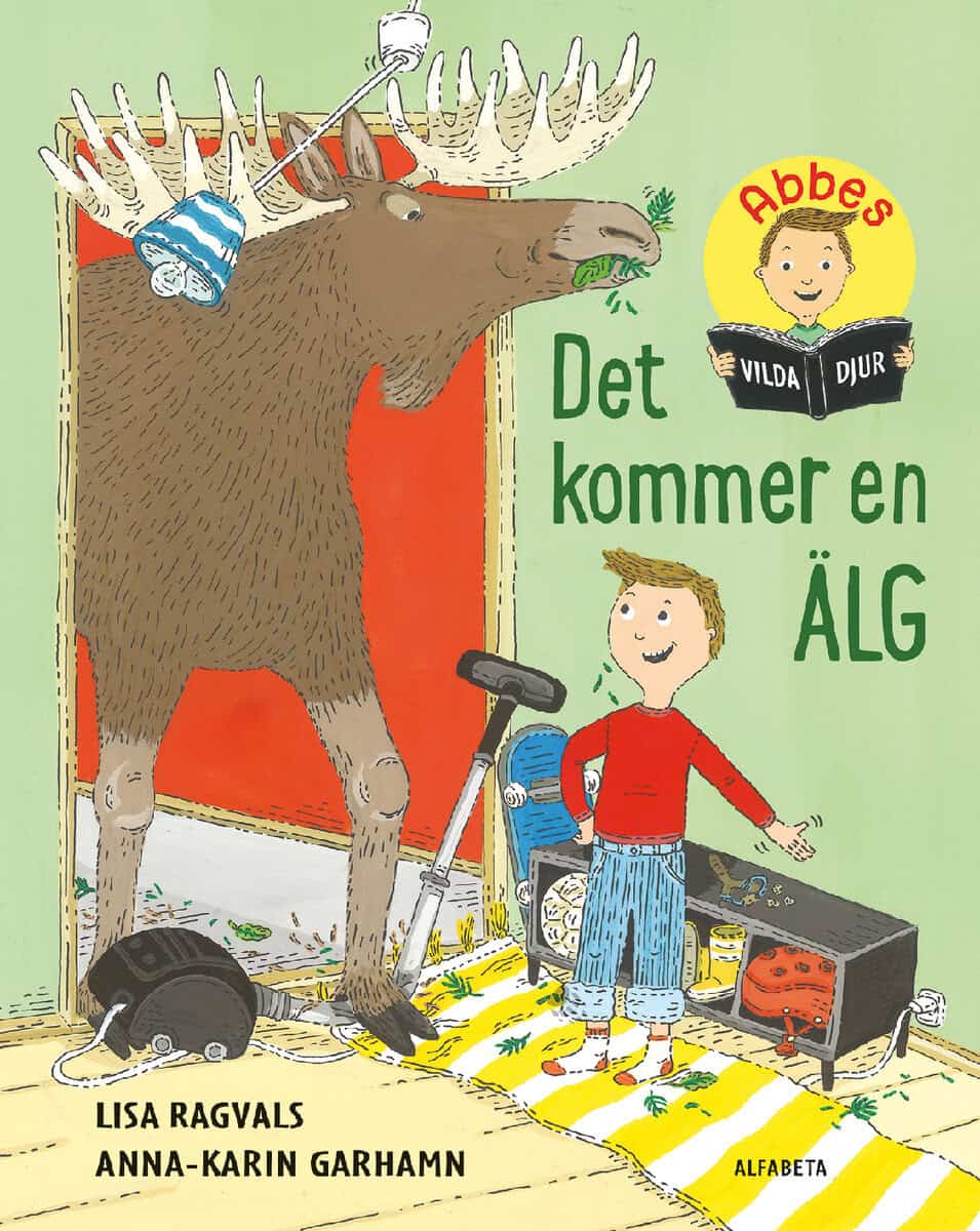 Ragvals, Lisa | Det kommer en älg