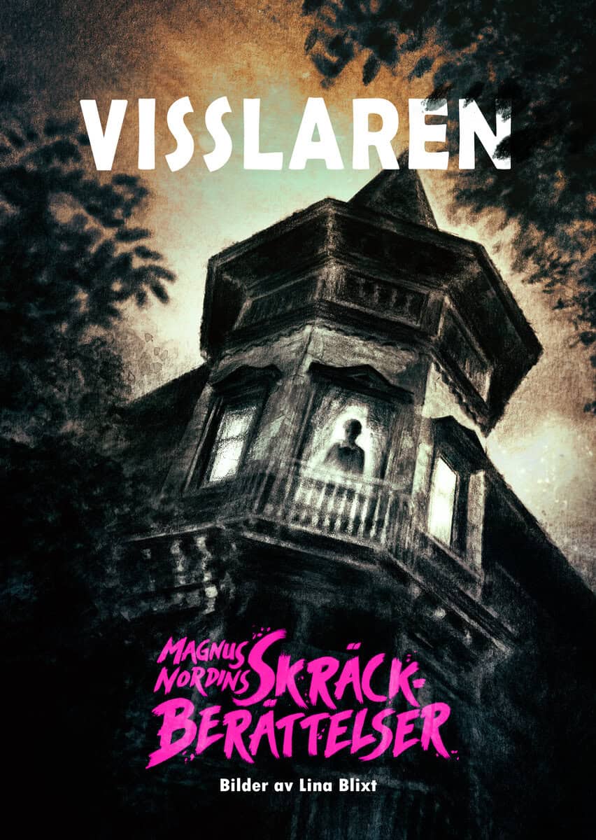 Nordin, Magnus | Visslaren : Visslaren